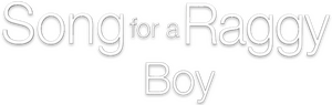 Song for a Raggy Boy