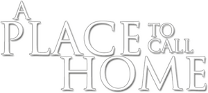 A Place to Call Home