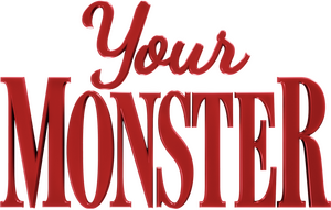 Your Monster