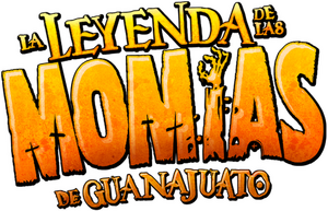 La Leyenda de las Momias de Guanajuato