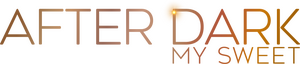 After Dark, My Sweet