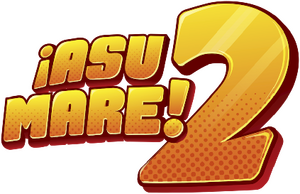 ¡Asu Mare! 2