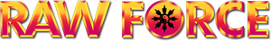 Raw Force