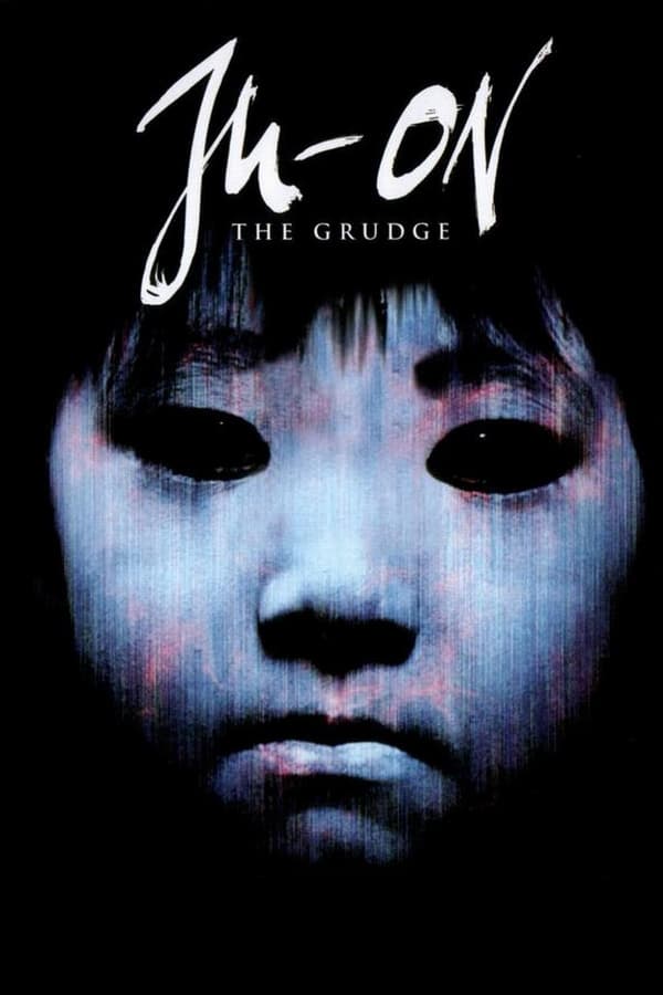 Ju-on: The Grudge