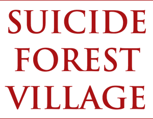 Suicide Forest Village