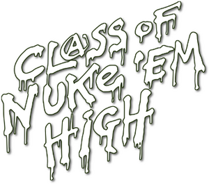 Class of Nuke 'Em High