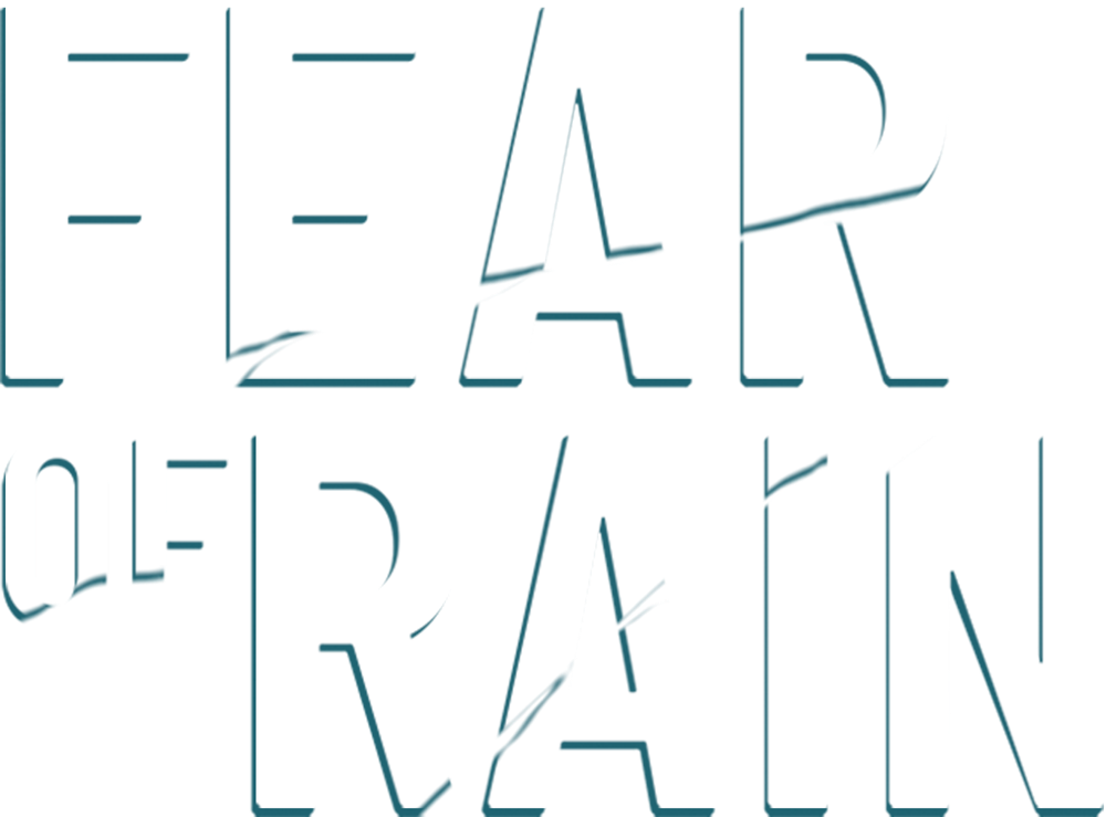 Fear of Rain