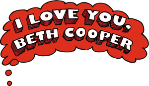 I Love You, Beth Cooper