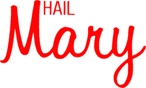 Hail Mary