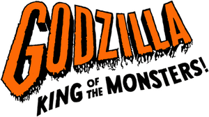 Godzilla, King of the Monsters!