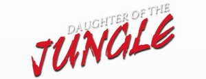 Daughter of the Jungle