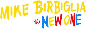 Mike Birbiglia: The New One