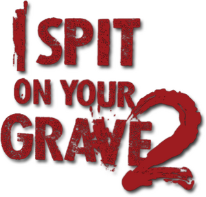 I Spit on Your Grave 2