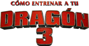 Cómo Entrenar A Tu Dragón 3