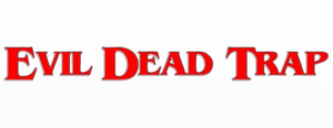 Evil Dead Trap