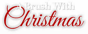 A Brush with Christmas