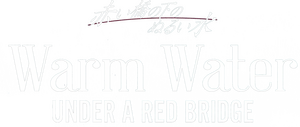 Warm Water Under a Red Bridge