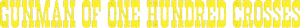 Gunman of One Hundred Crosses