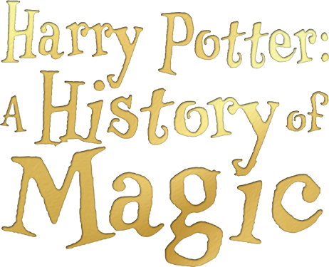 Harry Potter: A History Of Magic