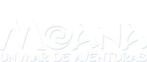 Moana: Un mar de aventuras