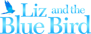 Liz and the Blue Bird
