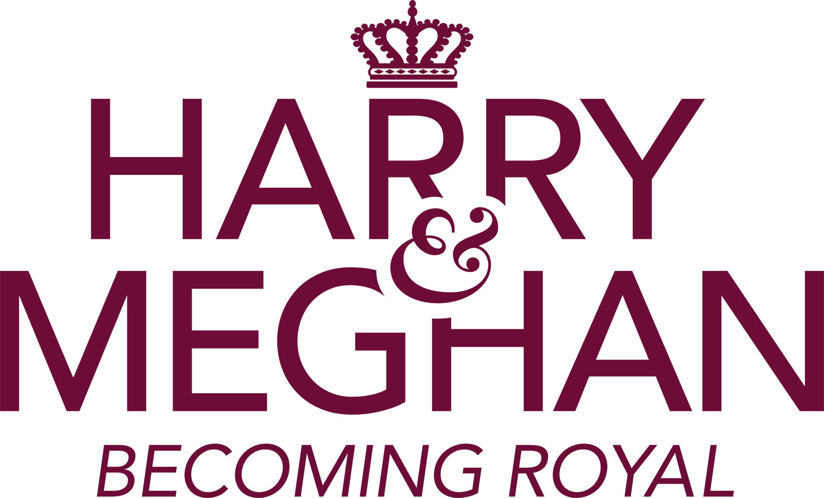 Harry & Meghan: Becoming Royal