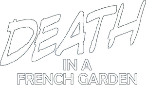 Death in a French Garden