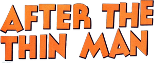 After the Thin Man