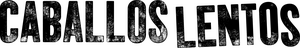 Caballos lentos