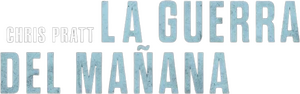 La Guerra Del Mañana