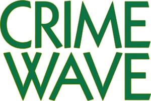 Crime Wave