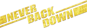 Never Back Down