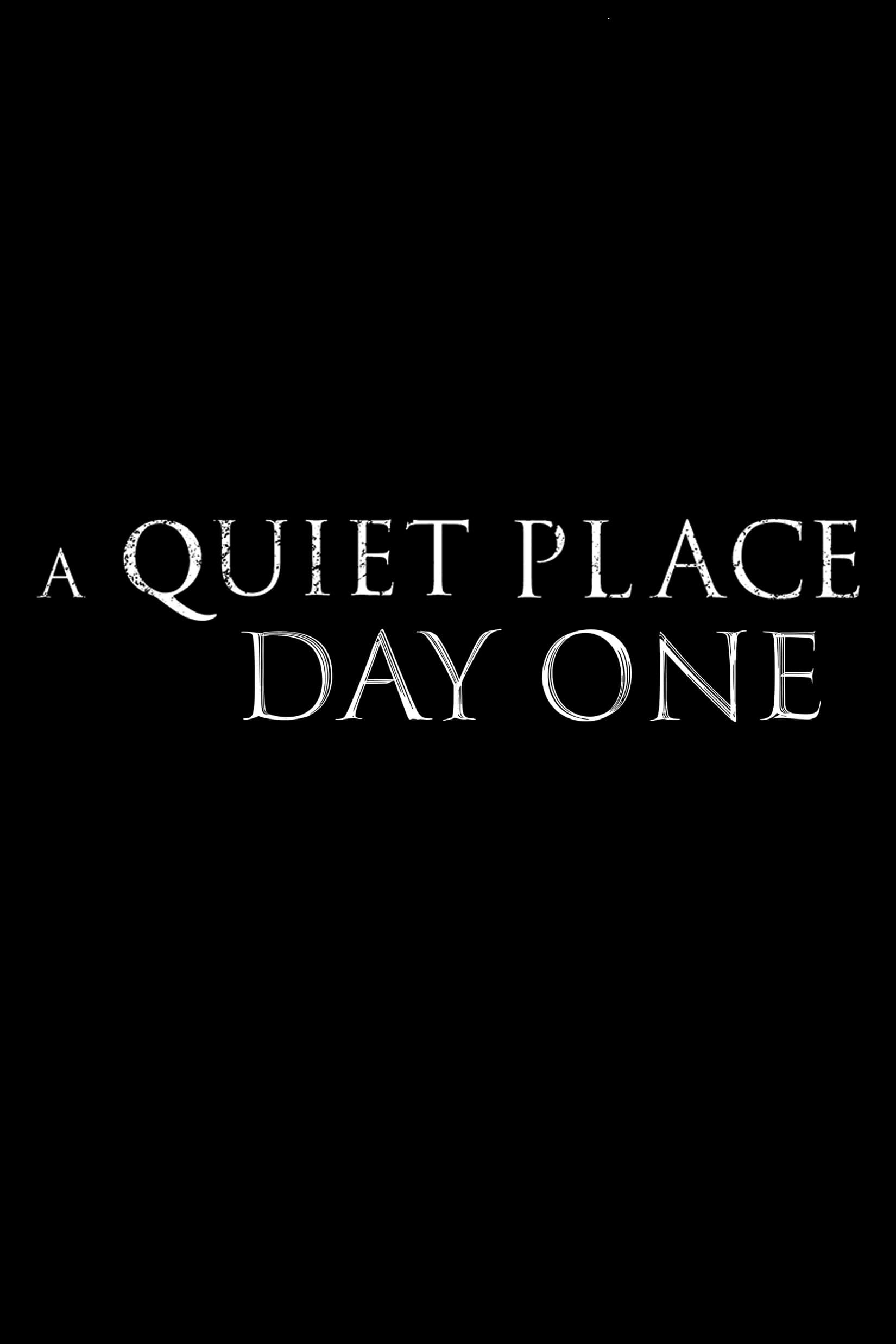 A Quiet Place: Day One