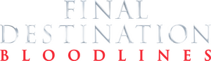 Final Destination Bloodlines