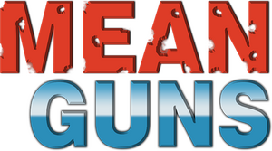 Mean Guns