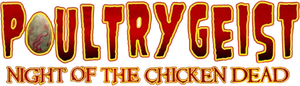 Poultrygeist: Night of the Chicken Dead
