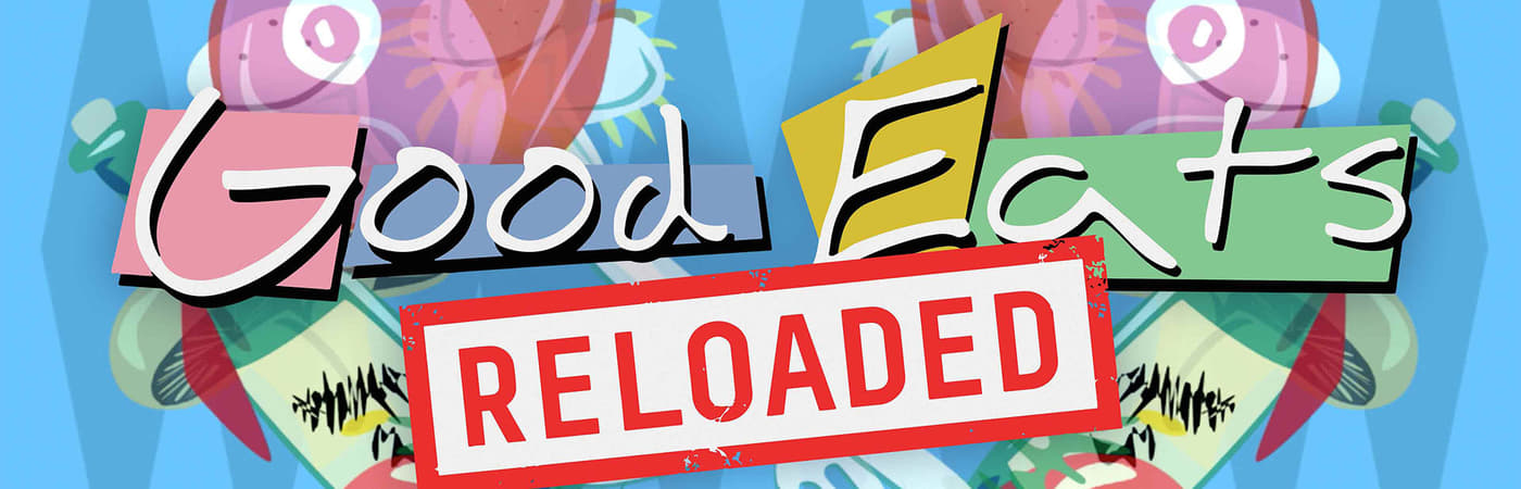 Good Eats: Reloaded