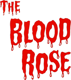 The Blood Rose