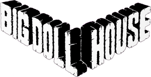 The Big Doll House